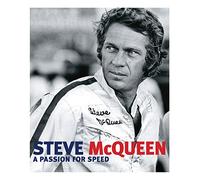 Steve Mcqueen: A Passion for Speed