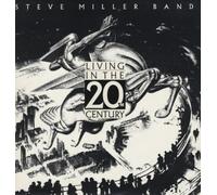 Steve Miller Band - Living In The 20th Century