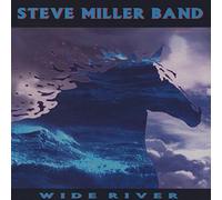 Steve Miller Band - Wide River
