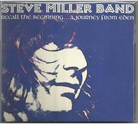 Steve Miller - Recall The Beginning... A Journey From Eden (Digipak)