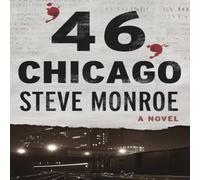 Steve Monroe '46, Chicago : A Novel Paperback Book Steve Monroe Multicolor