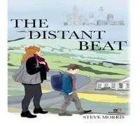 Steve Morris The Distant Beat Paperback Book Steve Morris Multicolor
