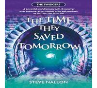 Steve Nallon Time They Saved Tomorrow Paperback Book Steve Nallon Multicolor