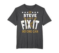 Steve Name - If Steve Can't Fix It No One Can T-Shirt, Men's Big and Tall, Dark Heather Grey, 3X Tall