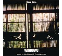 Steve Nieve - Steve Nieve: Windows - Music for Musician and Open Windows