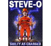 Steve-O: Guilty As Charged