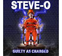 Steve-O - Guilty As Charged