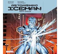 Steve Orlando Astonishing Iceman: Out Cold Paperback Book Steve Orlando Multicolor