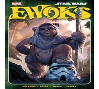 Steve Orlando Star Wars: Ewoks Paperback Book Steve Orlando Multicolor