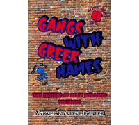 Steve Potter Gangs With Greek Names: The Diaries of Billy Esposito Volume I Steve Potter Multicolor