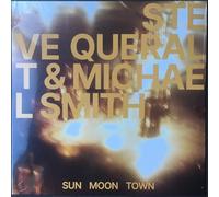 Steve Queralt & Michael Smith - Sun Moon Town [VINYL]