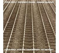 Steve Reich - Different Trains / Electric Counterpoint [VINYL]