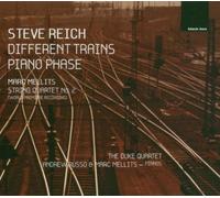 Steve Reich - Different Trains / Piano Phase / Marc Mellits - String Quartet