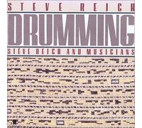 Steve Reich & Musicians - Steve Reich: Drumming