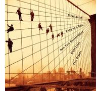 STEVE REICH: NEW YORK COUNTERPOINT. EIGHT LINES(OCTET). FOUR ORGANS(reissue)