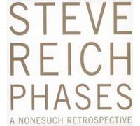 Steve Reich Phases - A Nonesuch Retrospective (CD) Album (US IMPORT)