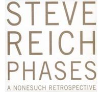 Steve Reich Phases - A Nonesuch Retrospective (CD) Album