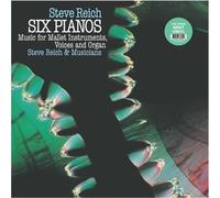 Steve Reich - Six Pianos / Music For Mallet [Vinyl LP] [VINYL]