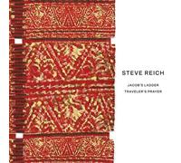 Steve Reich, New York Philharmonic, Jaap van Zweden, Colin Currie Group, Colin Currie & Synergy Vocals - Steve Reich: Jacob's Ladder/Traveler's Prayer