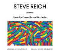 Los Angeles Philharmonic/Susanna Malkki – Steve Reich: Runner/Music for Ensemble & Orchestra – Vinyl