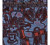 Steve Roach & Byron Metcalf - Tales From The Ultra Tribe