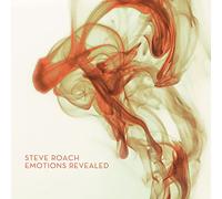 Steve Roach - Emotions Revealed