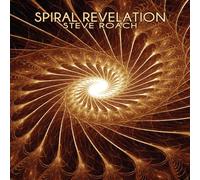 Steve Roach - Spiral Revelation