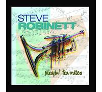 Steve Robinett - Playin' Favorites