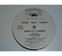 Steve "Silk" Hurley - Jack Your Body