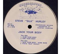 Steve Silk Hurley - STEVE SILK HURLEY Jack Your Body 12"