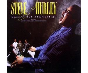 Steve Silk Hurley - Work It Out Compilation