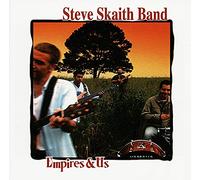 Steve Skaith Band - Empires and Us