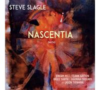 Steve Slagle – Nascientia