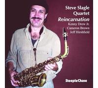 Steve Slagle Quartet - Reincarnation