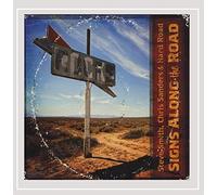Steve Smith, Chris Sanders & Hard Road - Signs Along the Road