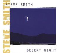 Steve Smith - Desert Night