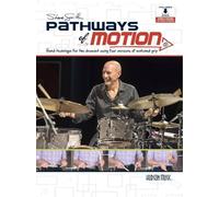 Steve Smith–Pathways of Motion–Hand Technique for the Drumset Using Four Versions of Matched Grip