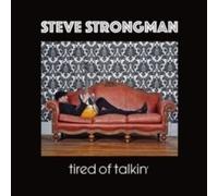 Steve Strongman - Tired of Talkin' - New Vinyl Record 12 Album - O4z