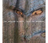 Steve Swallow Quintet - Into The Woodwork
