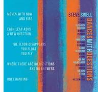 Steve Swell - Steve Swell - Dances with Questions