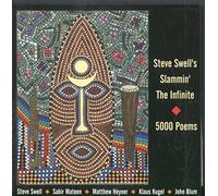 Steve Swell's Slammin' The Infinite - Stepwise