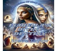 Steve Taylor Isabella's Devine Destiny Paperback Book Steve Taylor Multicolor