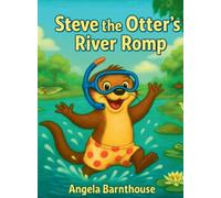 Steve the Otter's River Romp