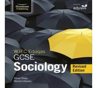 Steve Tivey WJEC/Eduqas GCSE Sociology - Student Book - Revised Edition Steve Tivey Multicolor