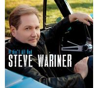 Steve Wariner - It Ain't All Bad -Digi-
