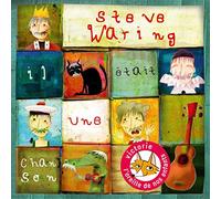 Steeve Waring Il Etait Une Chanson (CD)