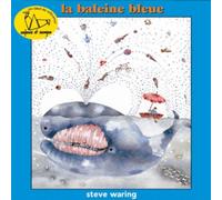 Steve Waring - La Baleine Bleue