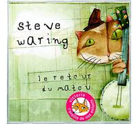 Steve Waring - Le Retour Du Matou
