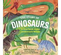 Steve Williams The Story of Dinosaurs Hardback Book Steve Williams Multicolor