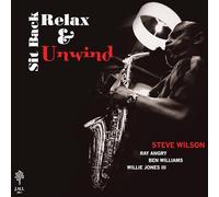 Steve Wilson - Sit Back Relax & Unwind [Vinyl LP] [VINYL]